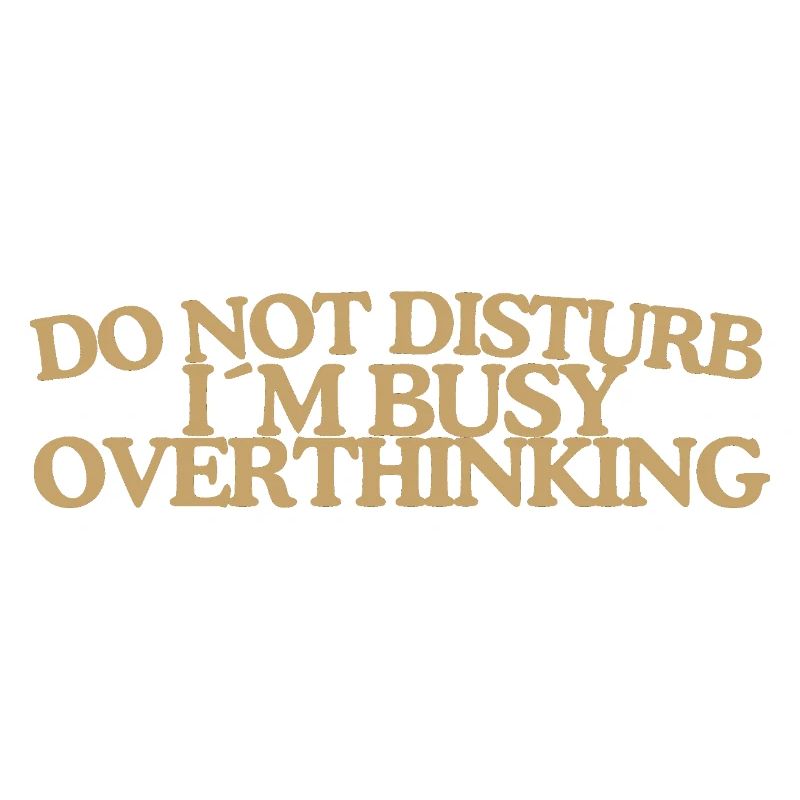 Do not disturb Overthinking Retro Spruch Gold