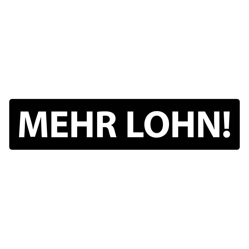 mehr lohn!