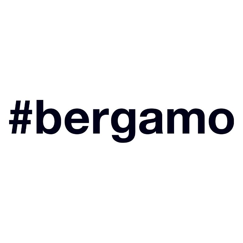 BERGAMO Hashtag