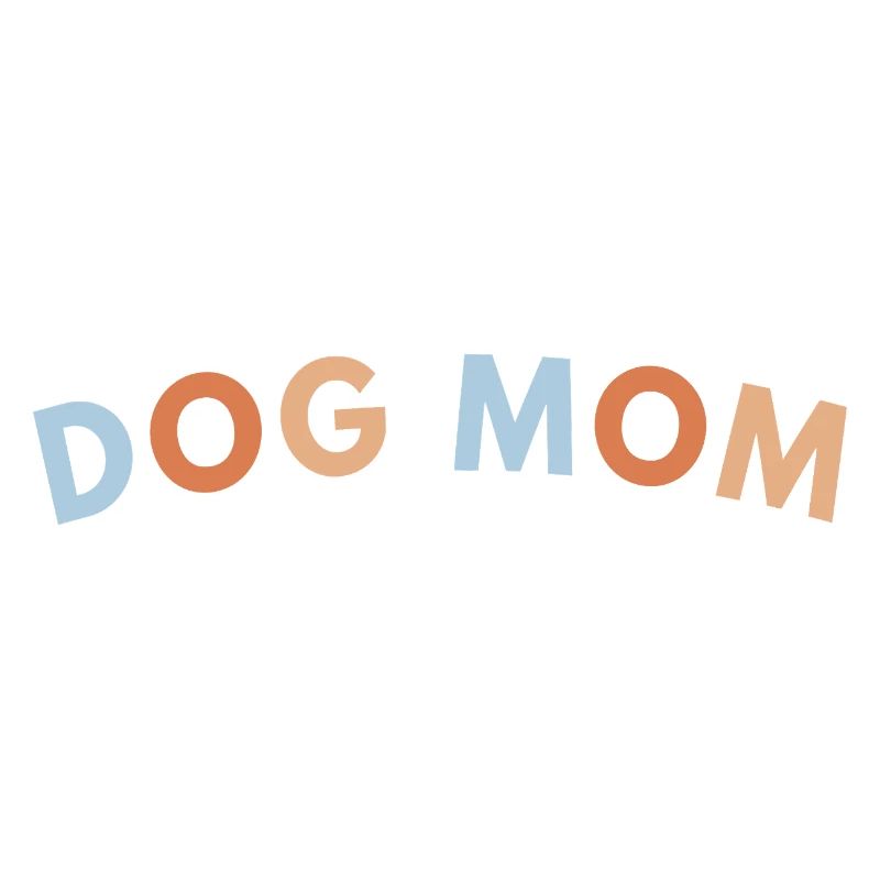 Best Dog Mom Ever
