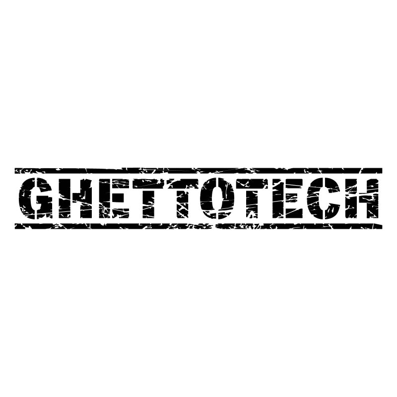Ghettotech