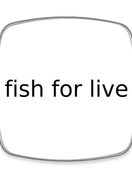 Fish for Life