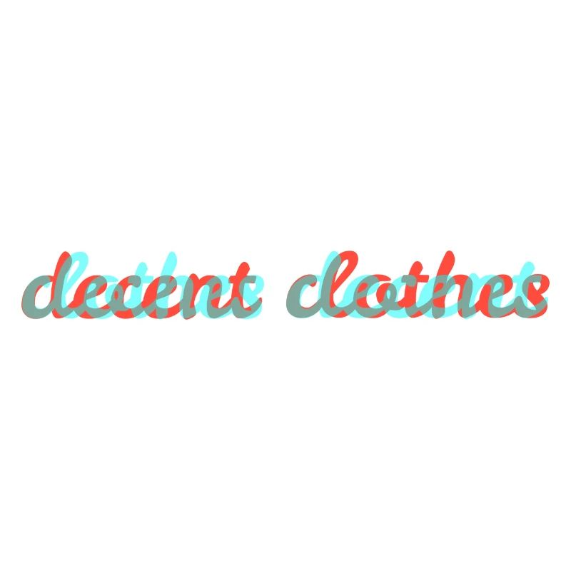 decent clothes