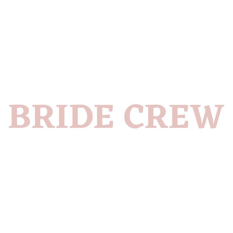 Bride Crew