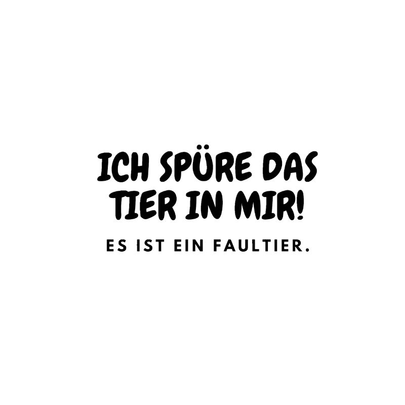 Ich Spüre ein Tier in mir!