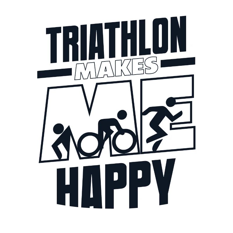 Triathlon Makes Me Happy Training Triathlon Bike