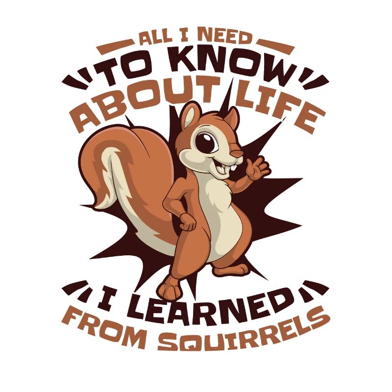 I learned from Squirrels Squirrel Fox Squirrel