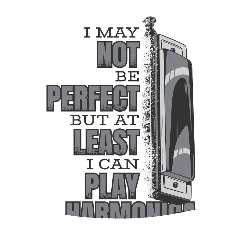 But At Least I Can Play Harmonica Harmonist