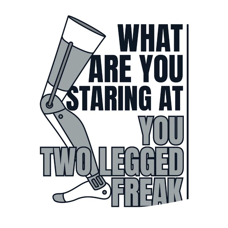 Two Legged Freak Artificial Legs User Leg