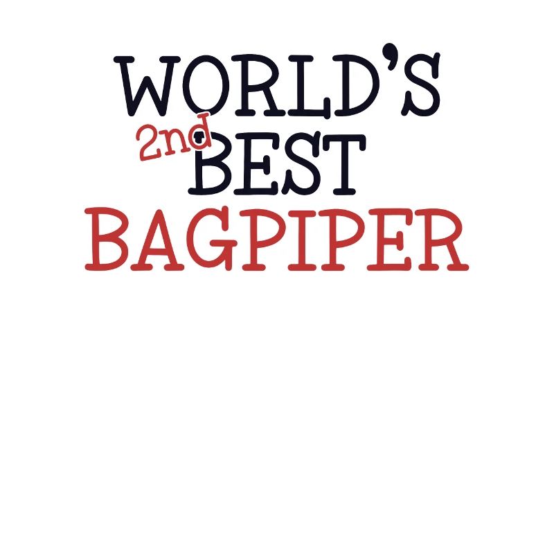 World's Second Best Bagpiper Blowpipe Player