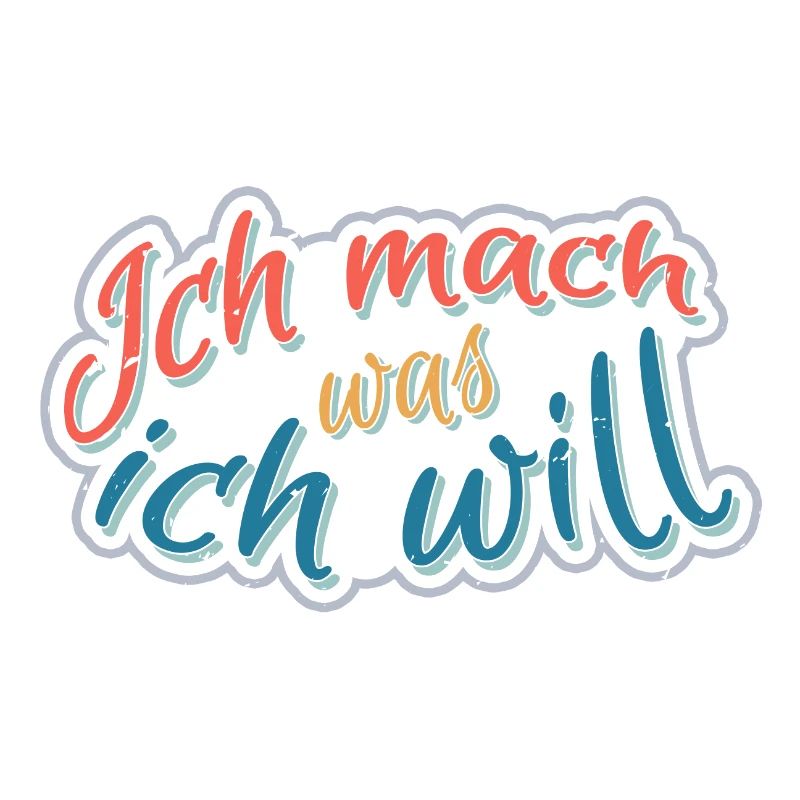Ich mach was Ich will