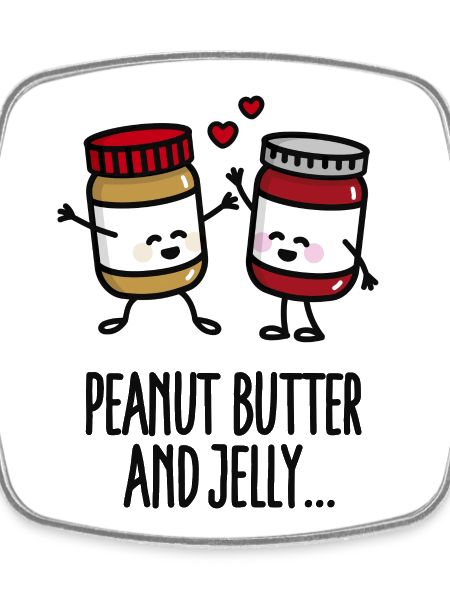 Peanut butter and jelly