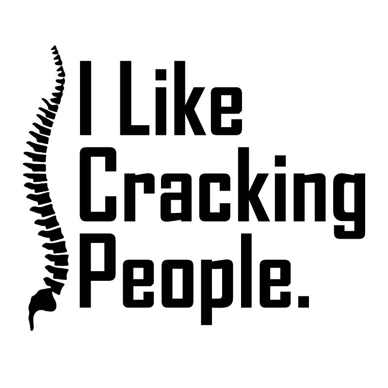 Chiropractor saying
