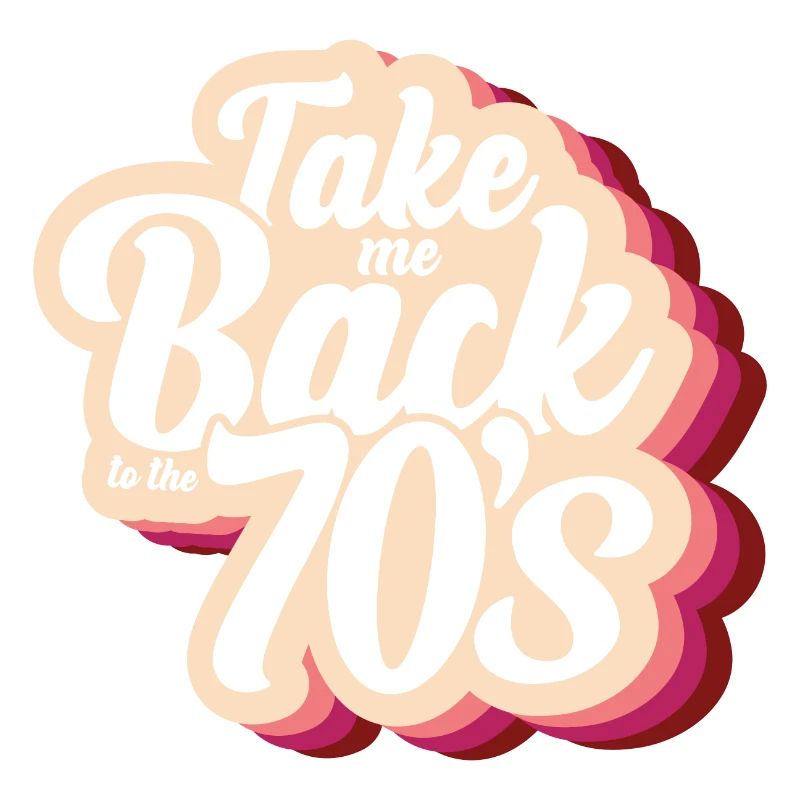 Take Me Back To The 70s