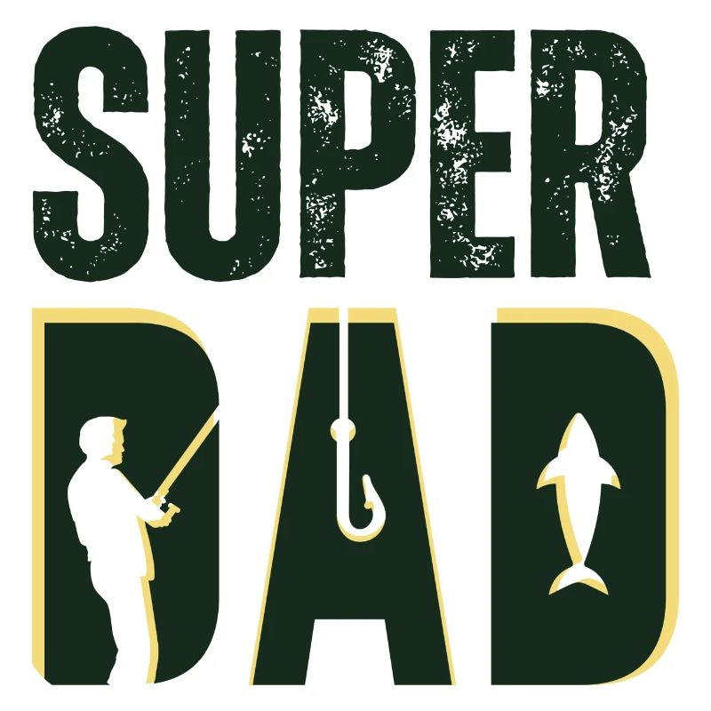 Super Dad - Design Pêche Passion