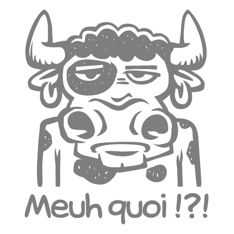 Meuh quoi !