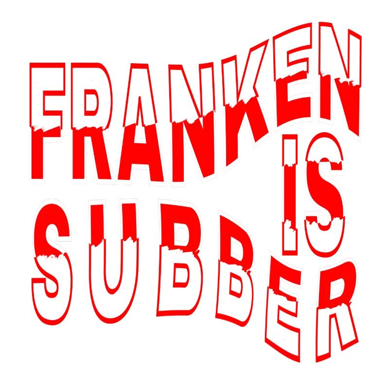 Franconia is Subber - Franconia is Super - fei schee