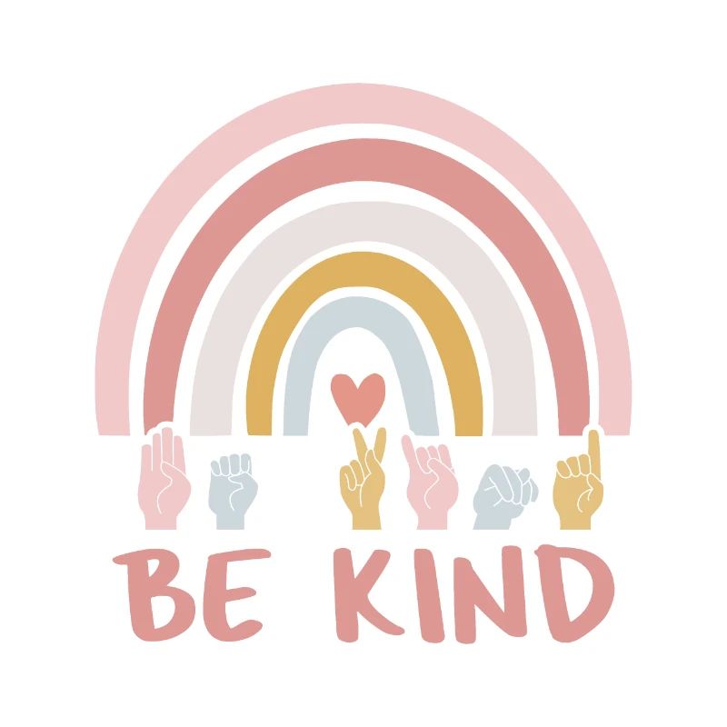 Be Kind ASL III - American Sign Language