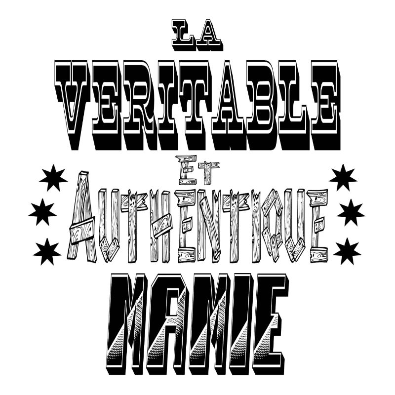 La Véritable et Authentique Mamie