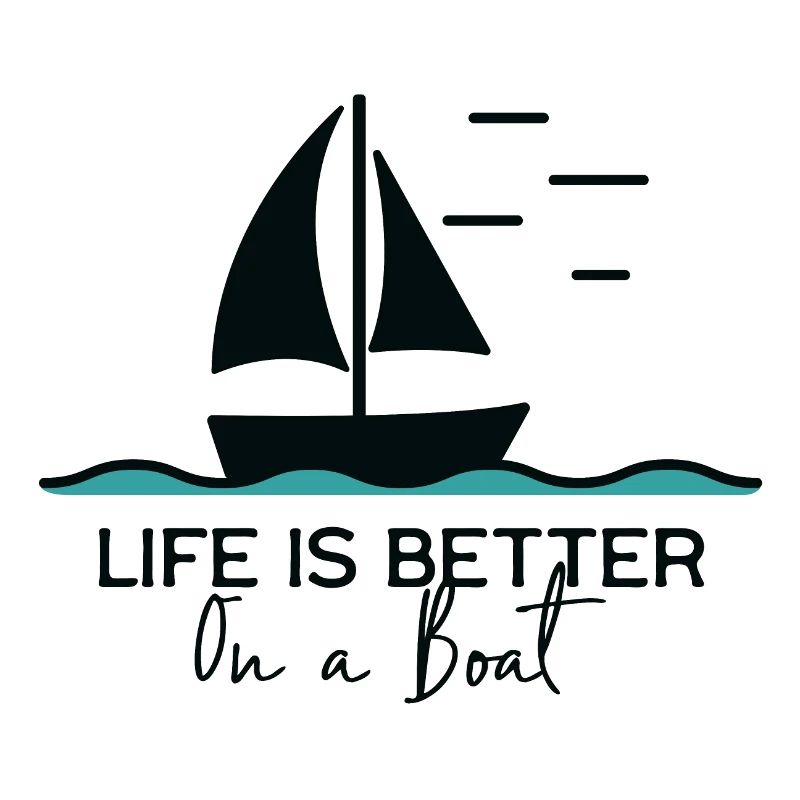 Life is better on a boat sailing yacht harbour
