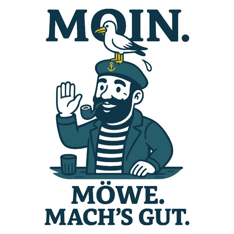 Moin Möwe mach's gut Nordsee Spruch