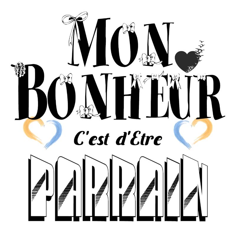 Mon Bonheur C'est d'Etre Parrain