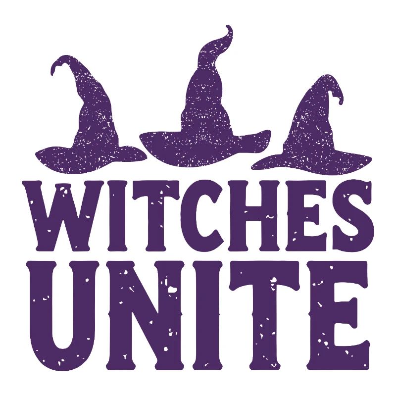 Witches Unite – Witch Hat Saying
