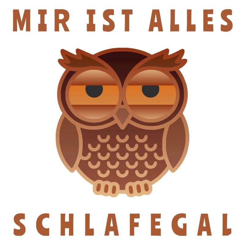 Humorvolle Eule mit Textmotiv