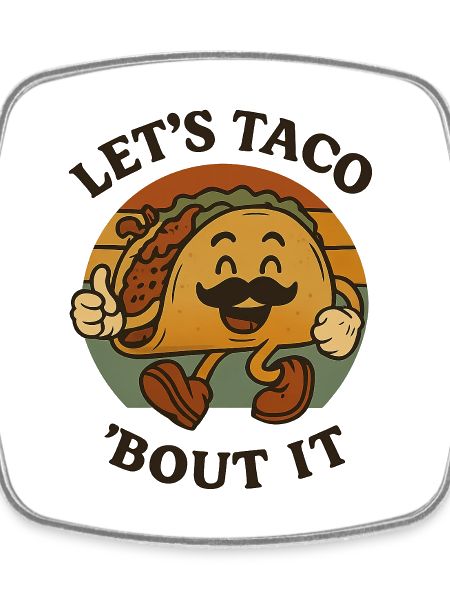 Let's Taco About It