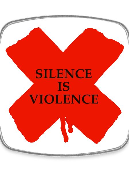 Silence is Violence