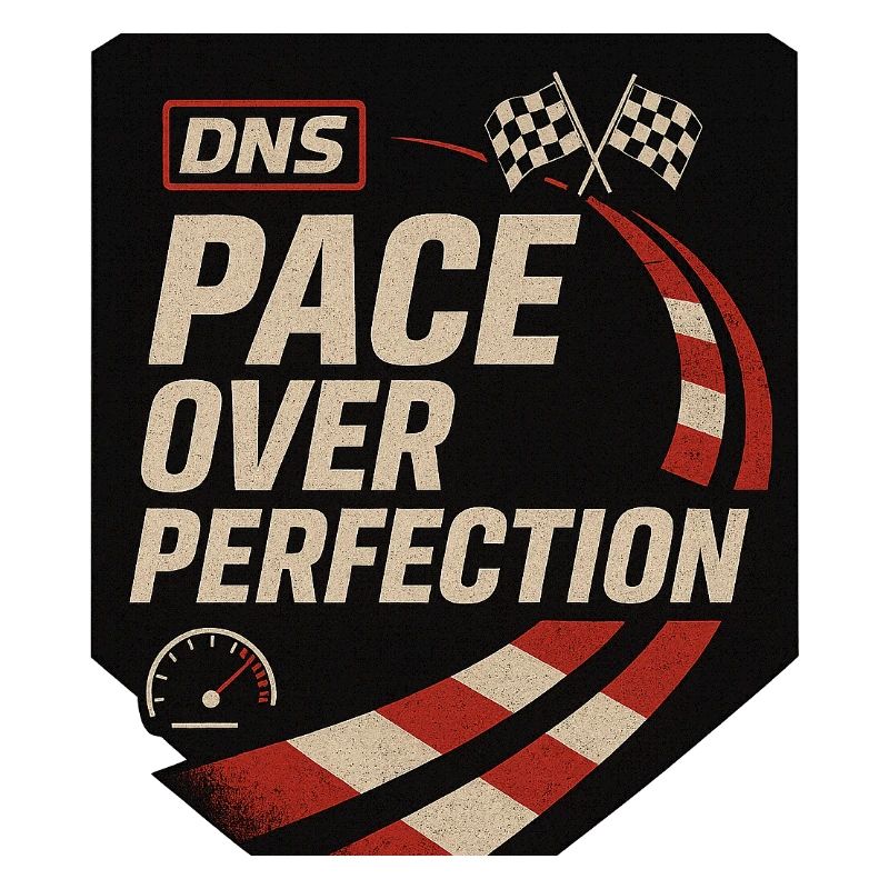 DNS Pace Over Perfection