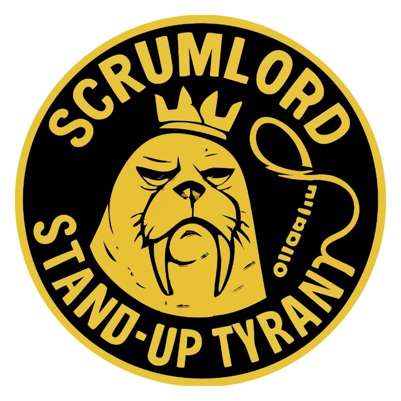 Scrum Lord StandUp Tyran