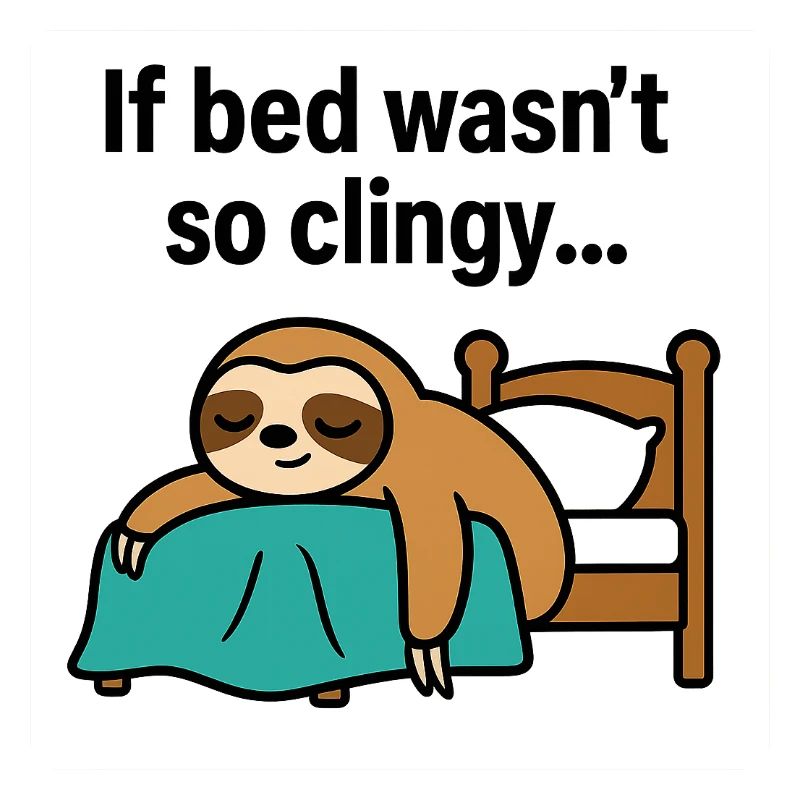Clingy Bed Sloth