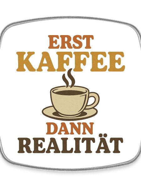 First coffee, then reality