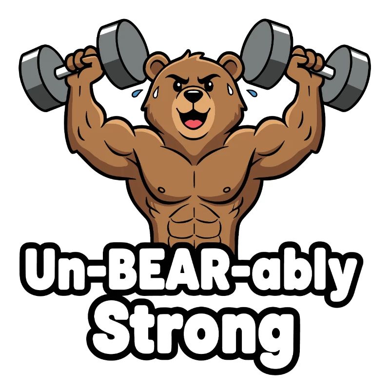 Un-BEAR-ably Strong Bear