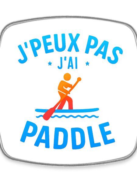 J'peux pas j'ai paddle