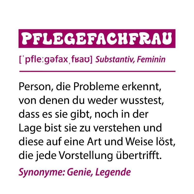 Pflegefachfrau Beruf Definition Spruch Geschenk