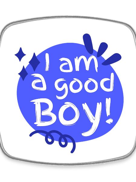 I'm a good boy