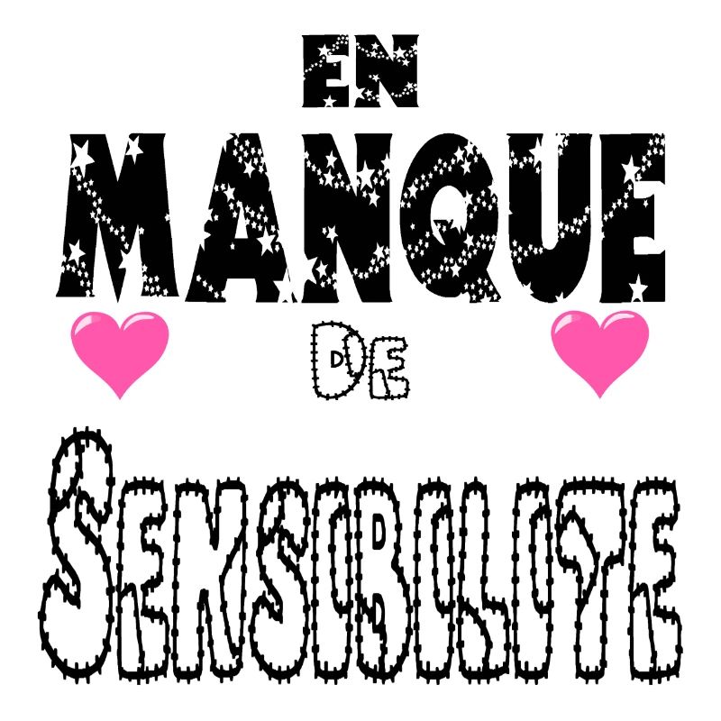 En Manque de Sensibilité