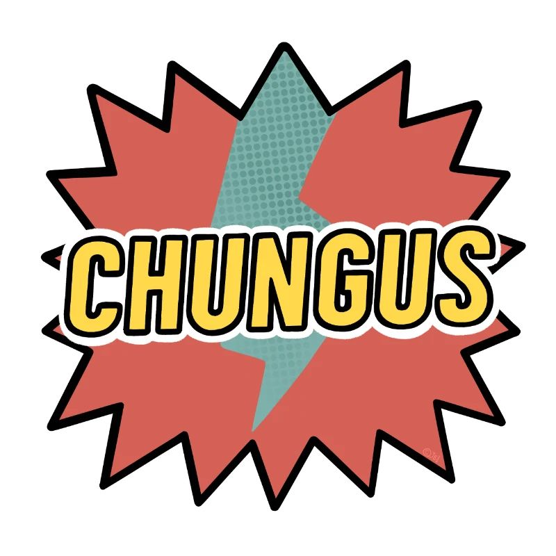 Chungus