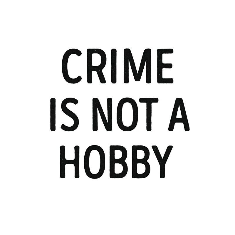 crime_is_not_a_hobby