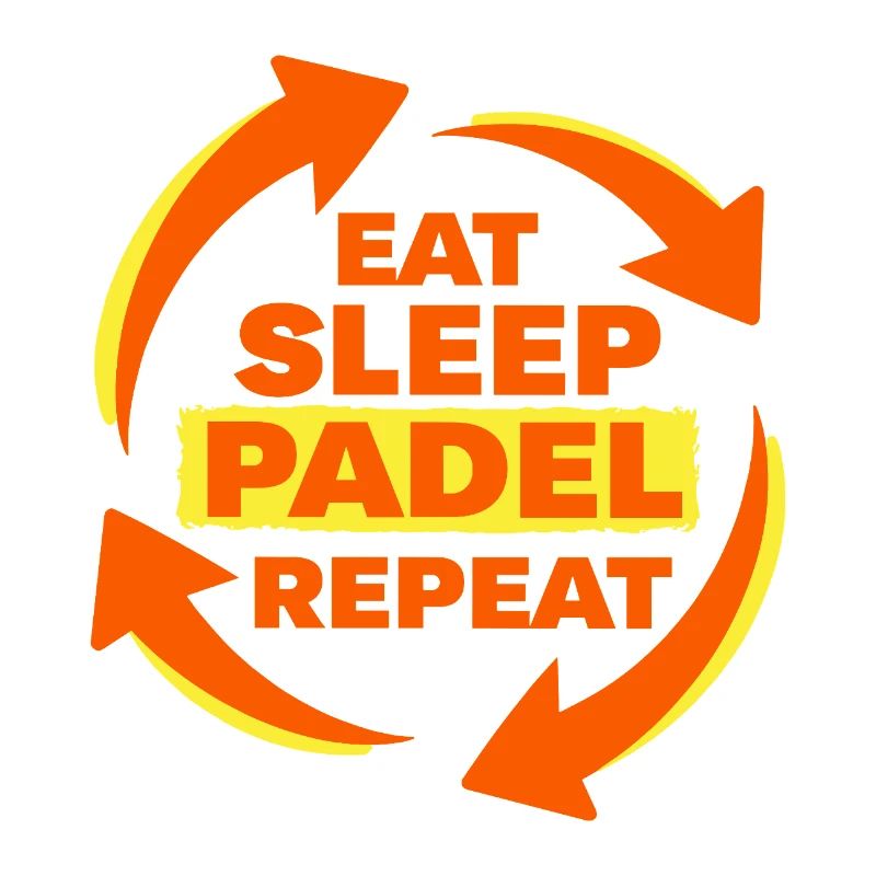Eat Sleep Padel Repeat Sportler Statement