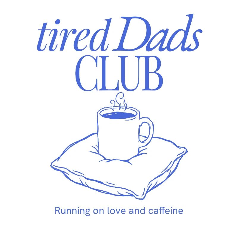 Tired Dads Club Coffee