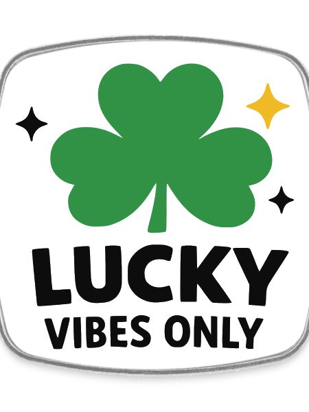 Lucky Vibes Only