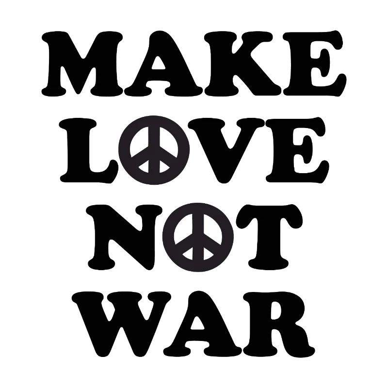Make Love not War