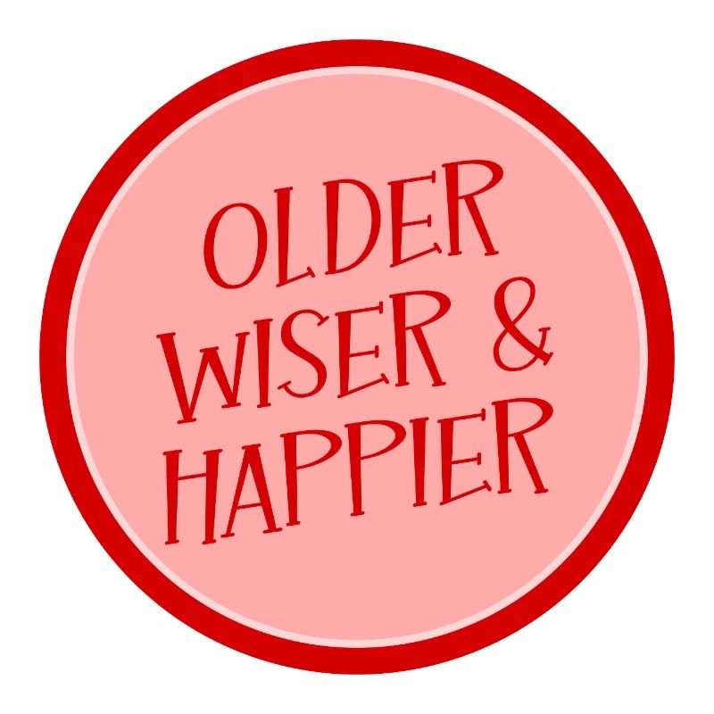 Birthday Wisdom