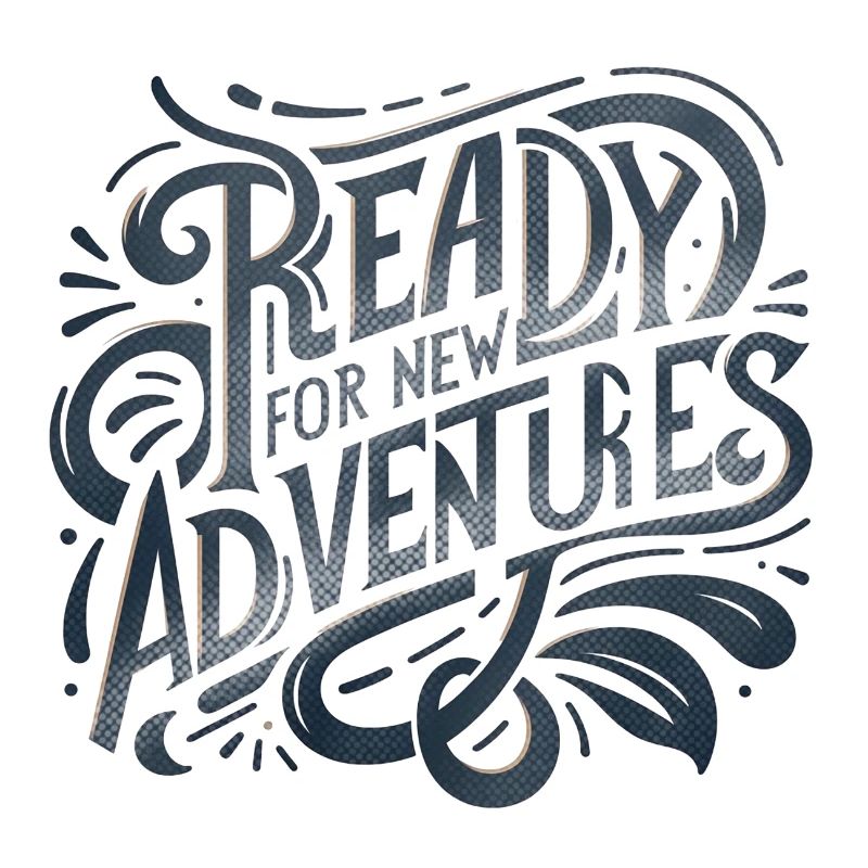 ready for new adventures year beginning lettering