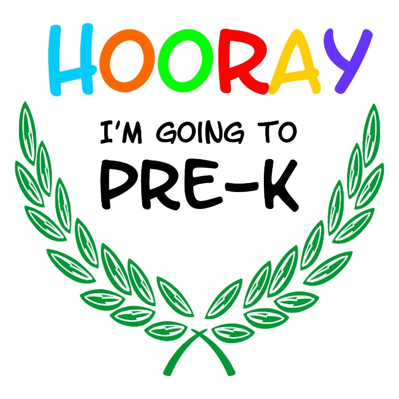 Hooray I'm going to Pre-K