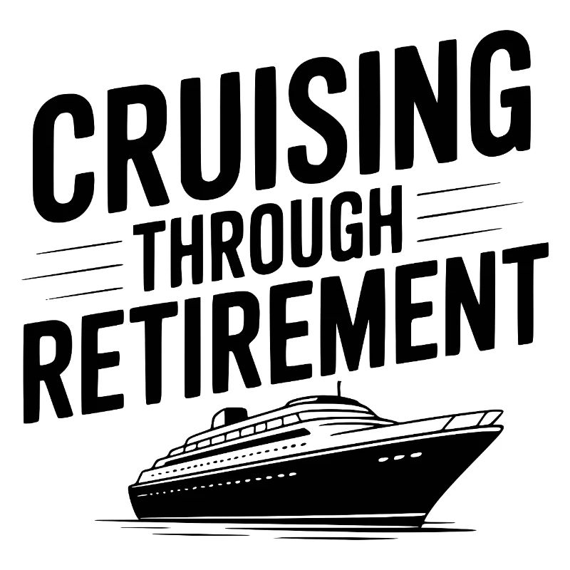 Cruising Through Retirement
