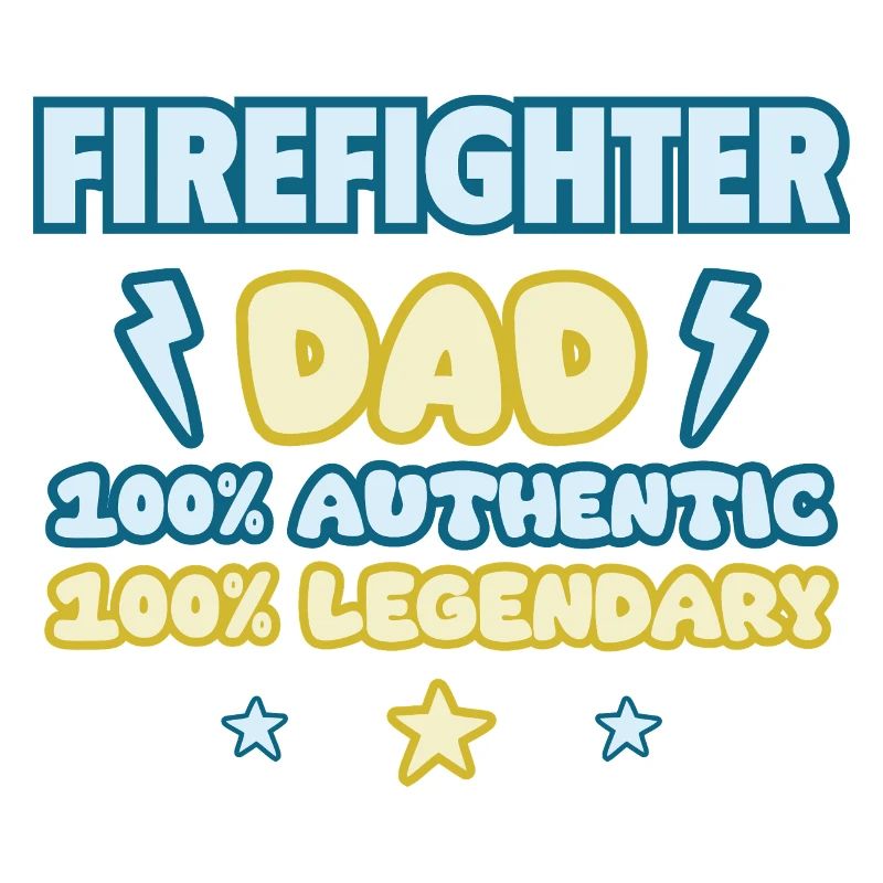 Fire Brigade Dad – Father's Day Gift, Legendary